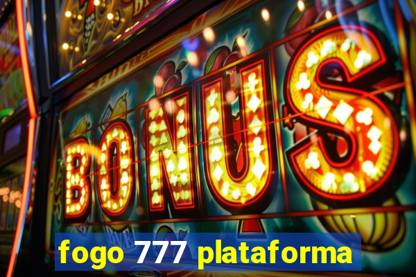 fogo 777 plataforma